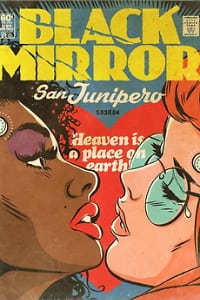 Black Mirror: San Junipero (2016)