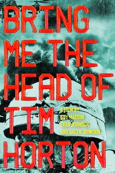 Bring Me the Head of Tim Horton (2015)