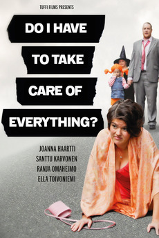 Do I Have to Take Care of Everything? (2012)