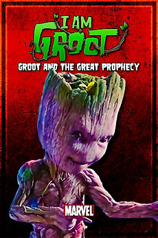 Groot and the Great Prophecy (2023)