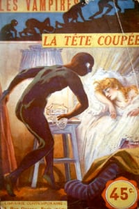 Les Vampires: Episode One - The Severed Head (1915)