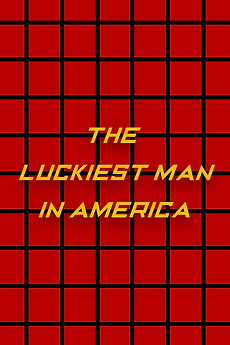 The Luckiest Man in America (2024)