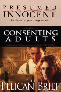 Presumed Innocent, Consenting Adults, The Pelican Brief