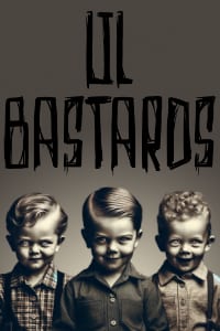 LIL BASTARDS