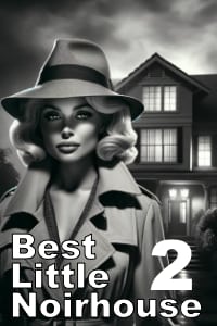 BEST LITTLE NOIRHOUSE VOL. 2