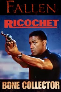 Ricochet (& Two Other Denzel Movies)